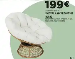 Centrakor Fauteuil cancun coussin blanc offre