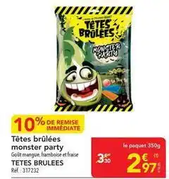 METRO Monster - têtes brûlées offre