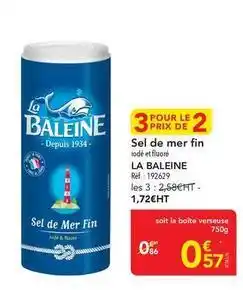 METRO La baleine - sel de mer fin offre