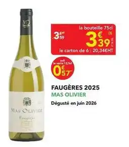 METRO Mas olivier - faugères 2025 offre