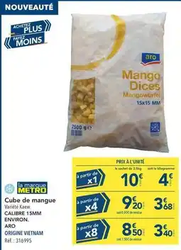 METRO Aro - cube de mangue offre