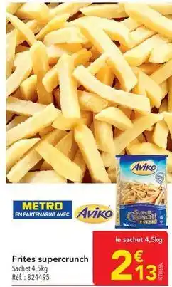 METRO Aviko - frites supercrunch offre
