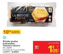 METRO Brioche perdue prétranchée offre