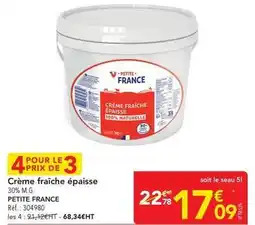 METRO Petite france - crème fraîche épaisse 30% m.g offre