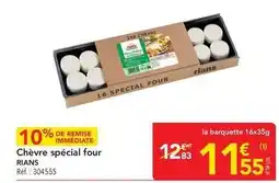 METRO Rians - chèvre spécial four offre