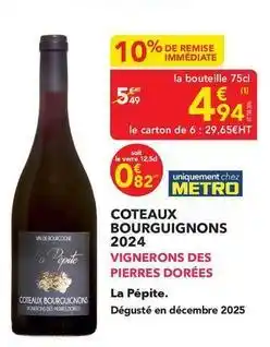 METRO Metro - coteaux bourguignons 2024 offre