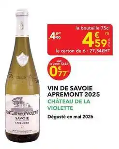 METRO Château - vin de savoie apremont 2025 offre