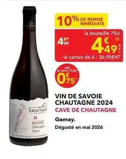 METRO Vin de savoie chautagne 2024 offre
