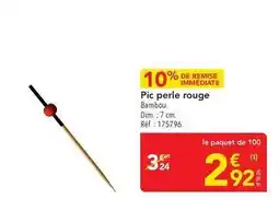 METRO Dim - pic perle rouge offre