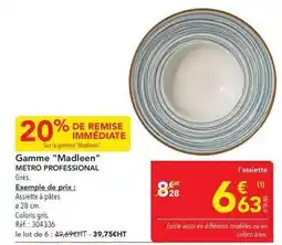 METRO Metro - gamme madleen offre
