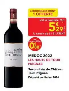 METRO Les hauts de tour prignac - médoc 2022 offre