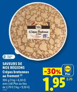 Lidl Saveurs de nos régions Crêpes bretonnes au froment offre