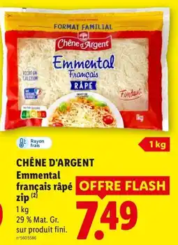 Lidl Chêne d'Argent Emmental français râpé offre