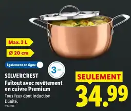 Lidl SILVERCREST Faitout avec revêtement en cuivre Premium offre