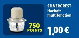 Lidl SILVERCREST Hachoir multifonction offre