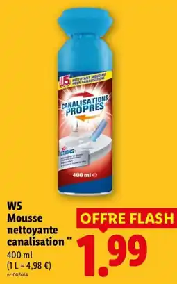 Lidl W5 Mousse nettoyante canalisation offre