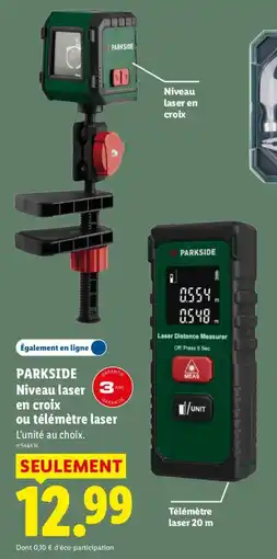 Lidl Parkside niveau laser en croix ou télémètre laser offre
