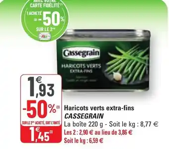 G20 Haricots verts extra-fins CASSEGRAIN offre