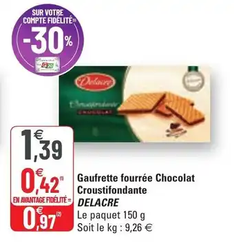 G20 Gaufrette fourrée chocolat croustifondante DELACRE offre