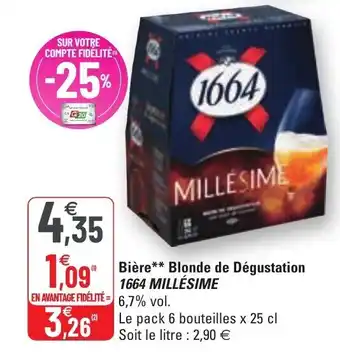 G20 Bière blonde de dégustation 1664 millésime offre