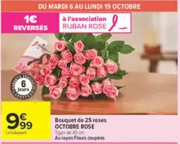 Carrefour RUBAN ROSE Bouquet de 25 roses offre