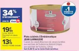 Carrefour JEAN LARNAUDIE Plats cuisinés L'Emblématique offre