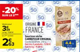 Carrefour CARREFOUR ORIGINAL Saucisse sèche offre