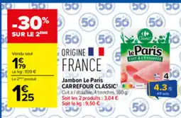 Carrefour Le Paris Jambon offre