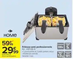 Carrefour HOME Friteuse semi professionnelle offre