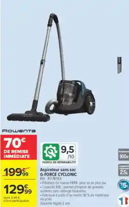 Carrefour Rowenta Aspirateur sans sac G-FORCE CYCLONIC offre