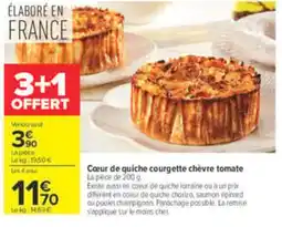 Carrefour Cœur de quiche courgette chèvre tomate offre