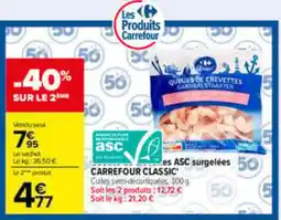 Carrefour CARREFOUR CLASSIC' QUBUES DE CREVETTES offre