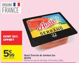 Carrefour Aoste Serrano offre