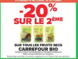 Carrefour Carrefour Bio Fruits secs offre