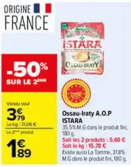 Carrefour ISTARA Ossau-Iraty A.O.P offre