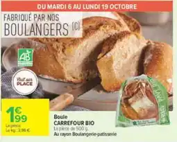 Carrefour CARREFOUR BIO Boule offre