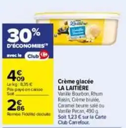 Carrefour LA LAITIÈRE Crème glacée offre