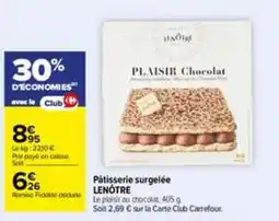 Carrefour LENÔTRE Pâtisserie surgelée offre