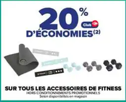 Carrefour Sur tous les accessoires de fitness offre