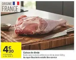 Carrefour Cuisse de dinde offre