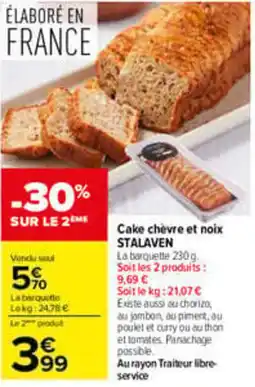 Carrefour STALAVEN Cake chèvre et noix offre