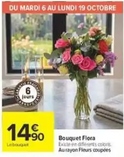 Carrefour Bouquet Flora offre