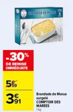 Carrefour COMPTOIR DES MARÉES Brandade de Morue offre