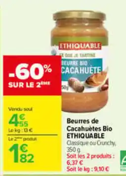 Carrefour ETHIQUABLE Beurres de Cacahuètes Bio offre