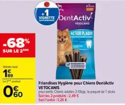 Carrefour VETOCANIS DentActiv offre
