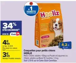 Carrefour Hooliz Croquettes pour petits chiens offre