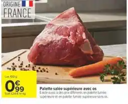 Carrefour Palette salée supérieure avec os offre