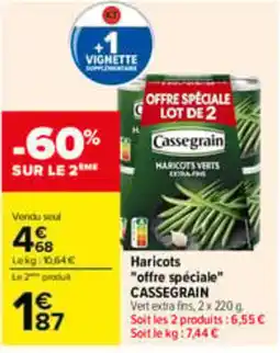 Carrefour Cassegrain Haricots Verts offre