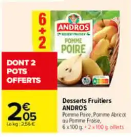 Carrefour ANDROS Desserts Fruities offre