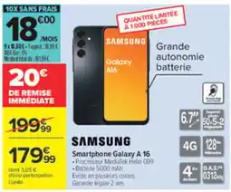 Carrefour Samsung smartphone galaxy a 16 offre